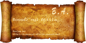 Bossányi Attila névjegykártya